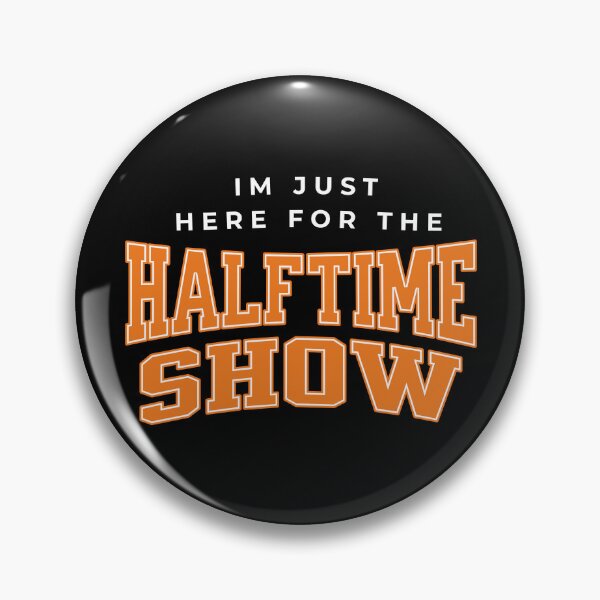 Item preview, I'M JUST HERE FOR THE HALFTIME SHOW – Funny Super Bowl Halftime T-Shirt designed and sold by LifmusGoDesigns.
