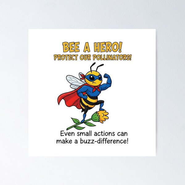 Item preview, Bee a Hero! Protect Our Pollinators! designed and sold by ART-POD-PL.
