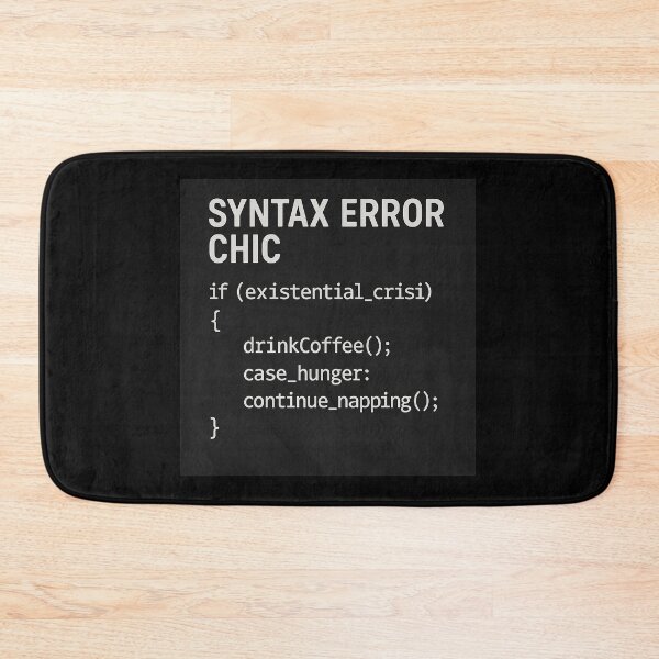Item preview, Syntax Error Chic - fake code snippet designed and sold by Grand Illusions.