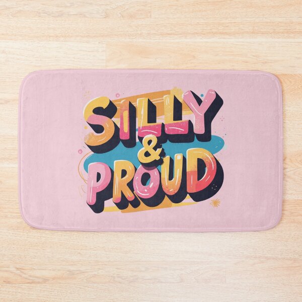 Item preview, Silly & Proud designed and sold by 0606PM.