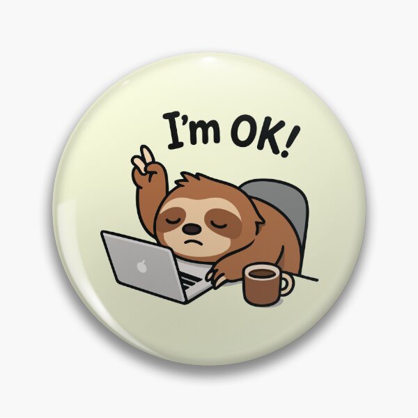 Item preview, Cute Lazy Sloth Saying I’m OK Funny Coffee Laptop Design designed and sold by graphicnew.