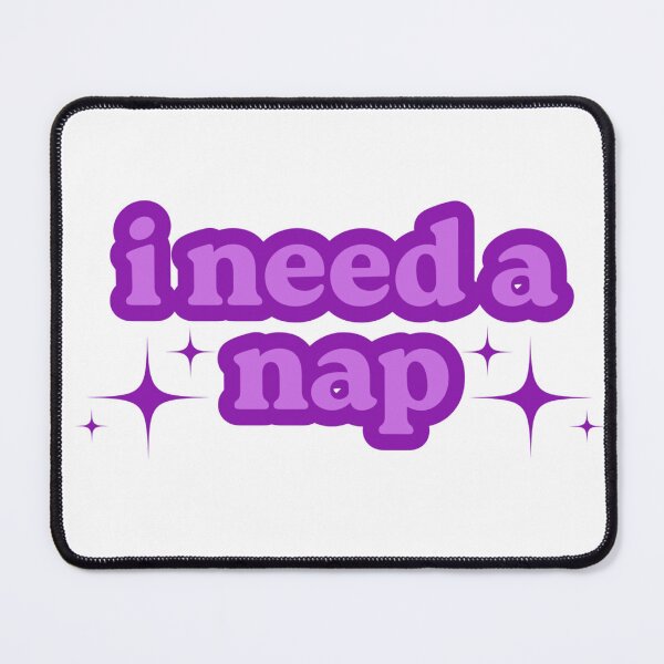 Item preview, I Need a Nap Purple designed and sold by ptrcj.