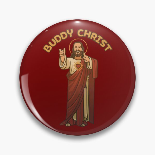 Item preview, Buddy Christ Hey Buddy designed and sold by UNK-Fatigues.