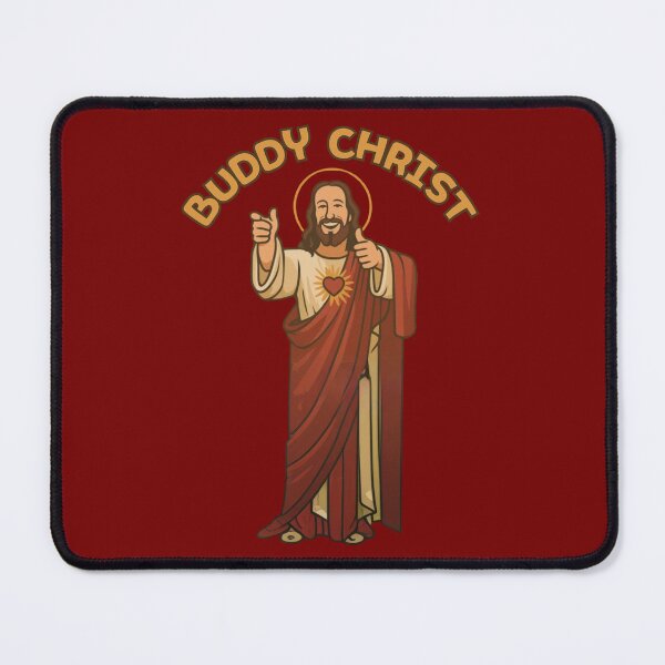 Item preview, Buddy Christ Hey Buddy designed and sold by UNK-Fatigues.