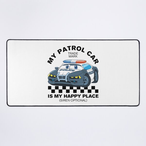 Item preview, My patrol car is my happy place (siren optional) designed and sold by Peerless-Prime.
