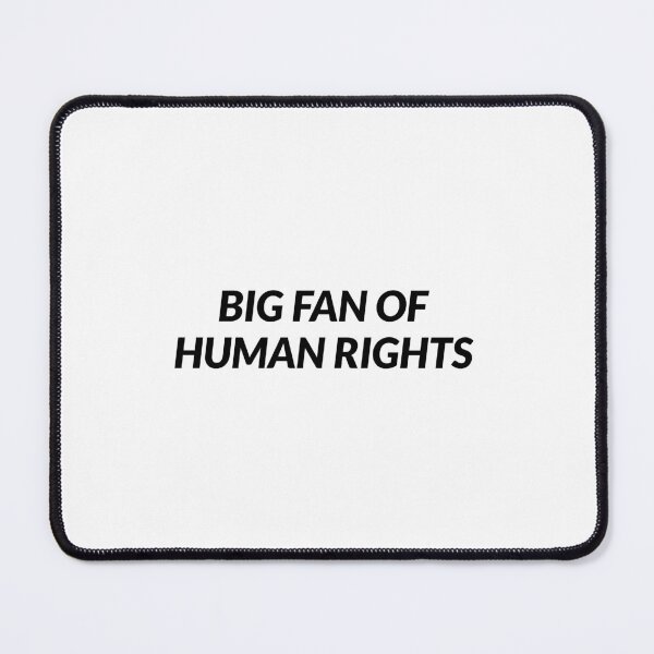 Item preview, Big Fan Of Human Rights designed and sold by Inspirationmotivation.