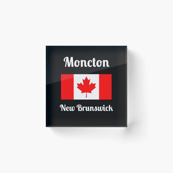 Artikelvorschau, Moncton New Brunswick (Kanada) – Stilvolle Drucke, entworfen und verkauft von Fleetwood1994.