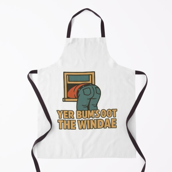 Item preview, Yer Bum's Oot The Windae Scottish Saying, Slang Humour designed and sold by EdgyEdgeArt.