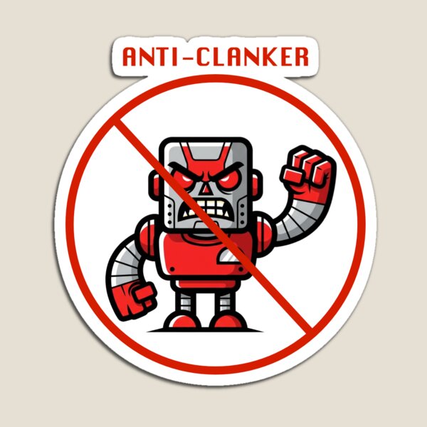 Item preview, Anti-Clanker Meme Sticker designed and sold by TrueSouth.