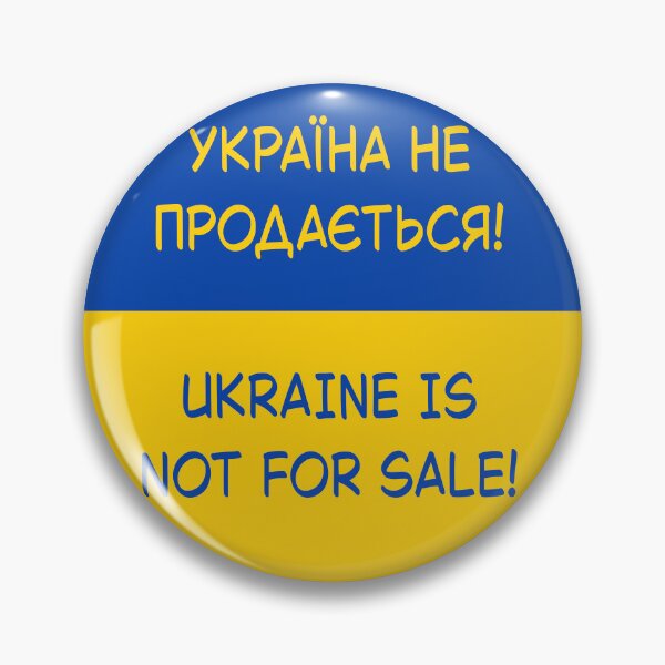 Item preview, Ukraine Is Not For Sale! designed and sold by IKDG.