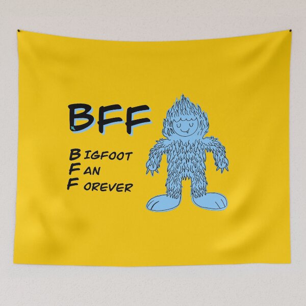 Item preview, BFF: Bigfoot Fan Forever designed and sold by chowlet.