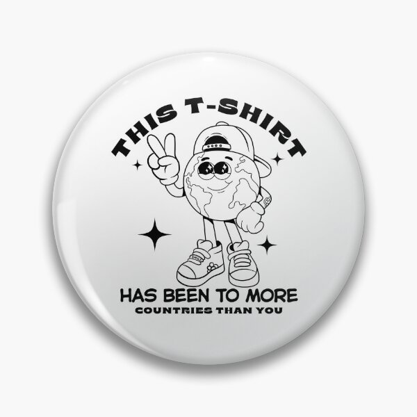 Item preview, This t-shirt has been to more countries then you designed and sold by Peerless-Prime.