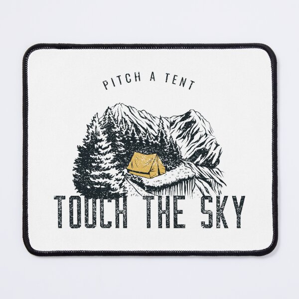 Item preview, Pitch a Tent, Touch the Sky designed and sold by WildPathApparel.