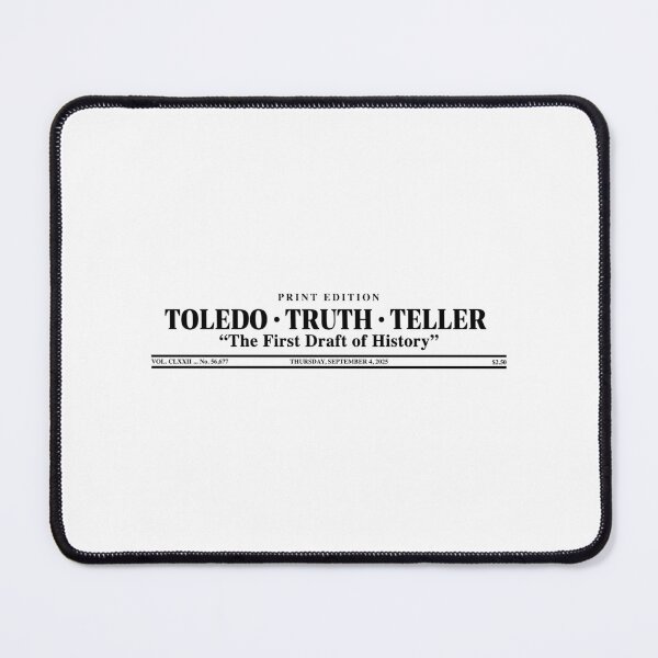 Item preview, Toledo Truth Teller designed and sold by boboman13.
