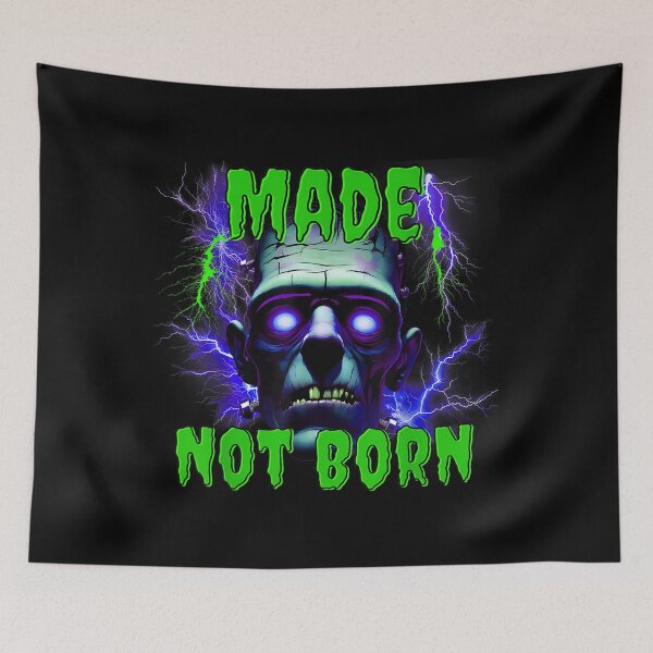 Item preview, Made Not Born Frankenstein designed and sold by Gala-Zae.