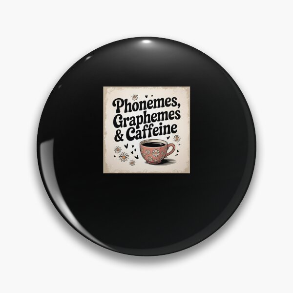 Item preview, Phonemes Graphemes And Caffeine Vintage Coffee Teacher Design designed and sold by MissRasheedHam.