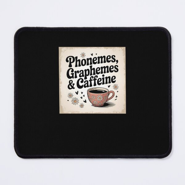 Item preview, Phonemes Graphemes And Caffeine Vintage Coffee Teacher Design designed and sold by MissRasheedHam.