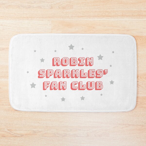 Item preview, Robin Sparkles' Fan Club (How I Met Your Mother) designed and sold by Think In Scenes.