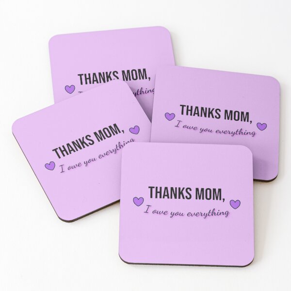 Item preview, Thanks Mom, I owe you everything designed and sold by Planet Utoppia.