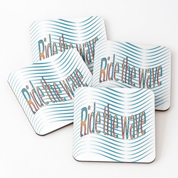 Item preview, Ride the wave. Text composition designed and sold by ZorianArt.