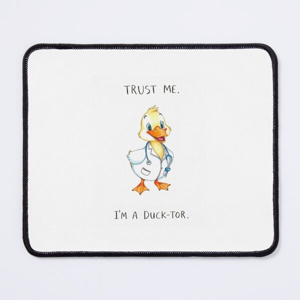Item preview, Trust me I am duck-tor doctor duck profession career gift pun funny meme birthday designed and sold by CheeseBlueprint.