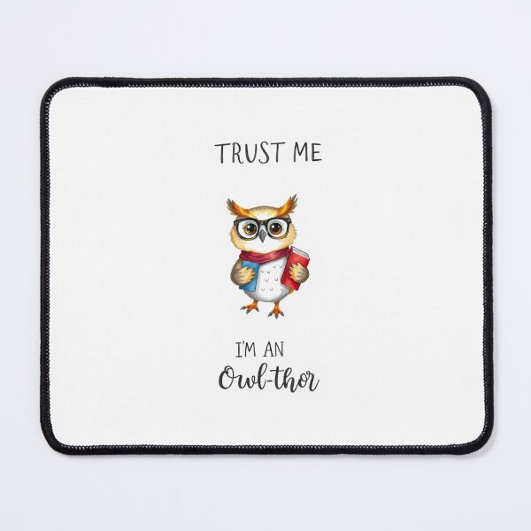 Item preview, Trust me I am an owl-thor owl author career gift pun funny meme birthday designed and sold by CheeseBlueprint.