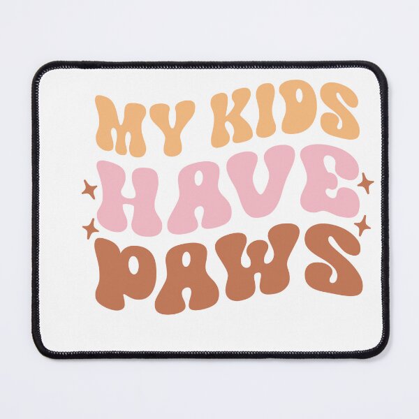 Item preview, My Kids Have Paws designed and sold by artcultreone.