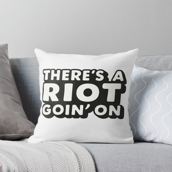 Item preview, TERE’S A RIOT GOIN’ON – Black & White Typography designed and sold by RICK-TURNER.