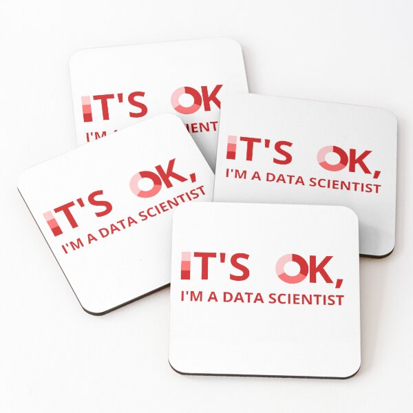 Item preview, IT'S OK, I'M A DATA SCIENTIST designed and sold by RacingCharts.