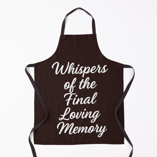 Item preview, Final Loving Memory Whisper. Murmure du Dernier Souvenir d’Amour designed and sold by Drawingshirts.