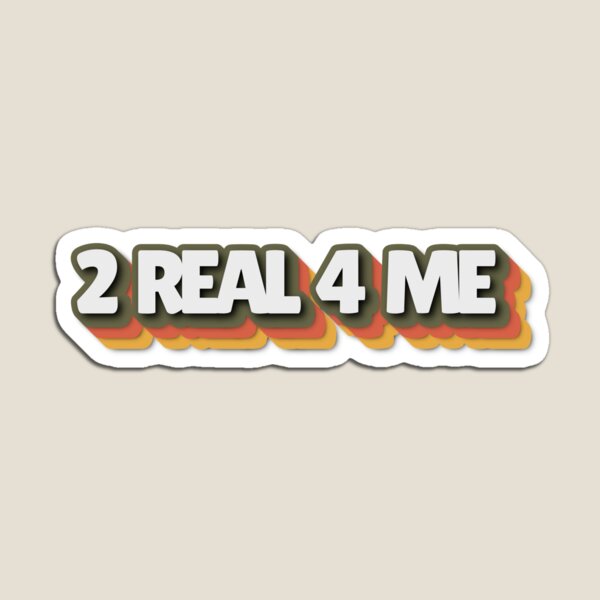 Item preview, Too real for me aesthetic typography designed and sold by CleanDecor.