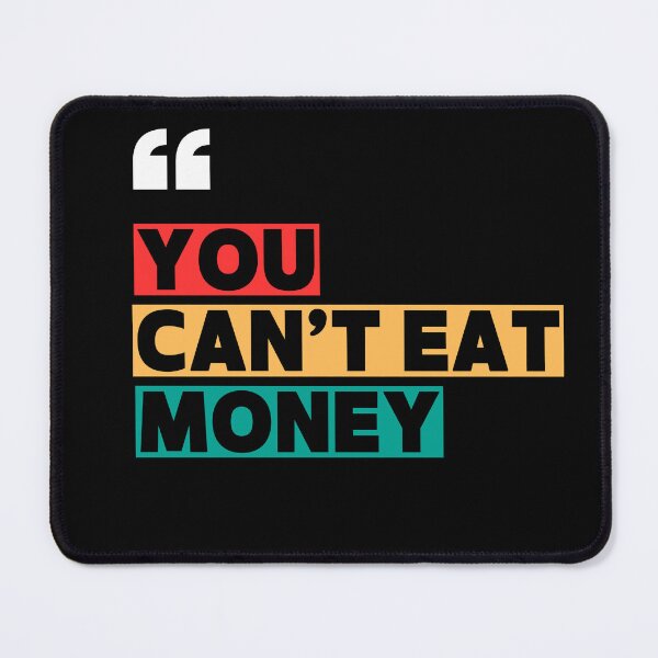 Item preview, Vintage You Can't Eat Money designed and sold by Heroprint.