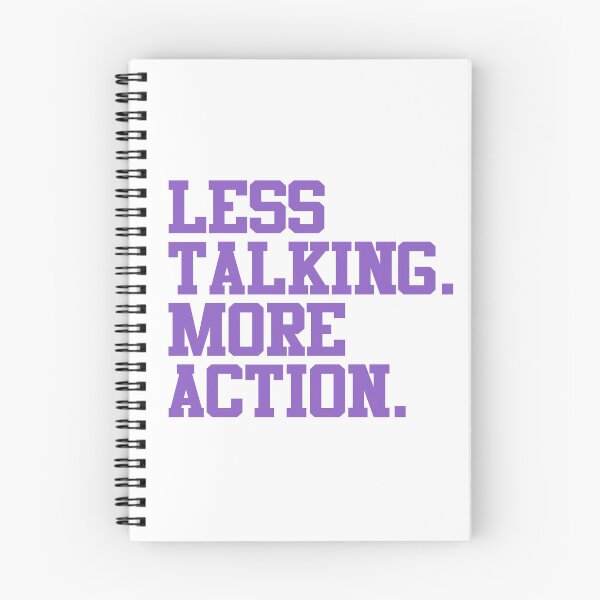 Item preview, Less Talking More Action designed and sold by Homo Sapiens.
