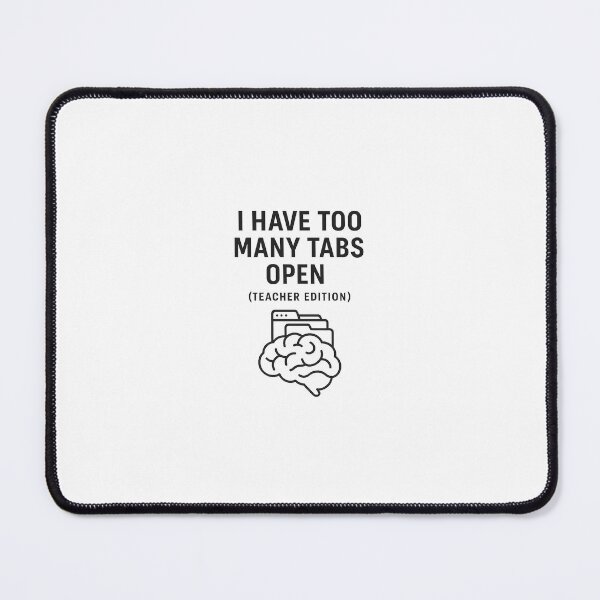 Item preview, Too Many Tabs designed and sold by Art in The Air.
