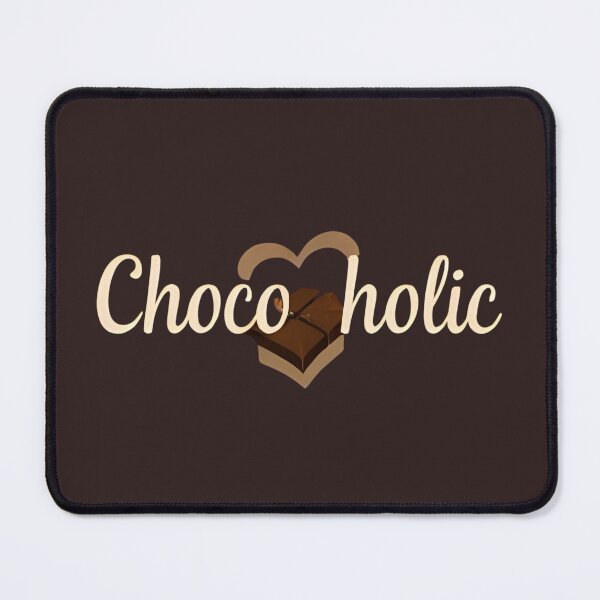 Item preview, Chocoholic – Fun Chocolate designed and sold by Designynatalii.