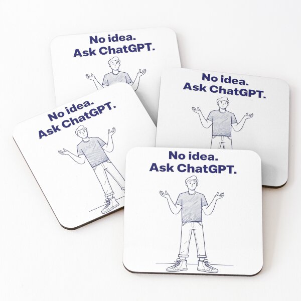 Item preview, "No idea. Ask ChatGPT." - Humorous & Minimalist Line Art T-Shirt - AI Tech Sarcasm and Funny Quote Gift for Developers, Students & Geeks designed and sold by Colorful-Garden.