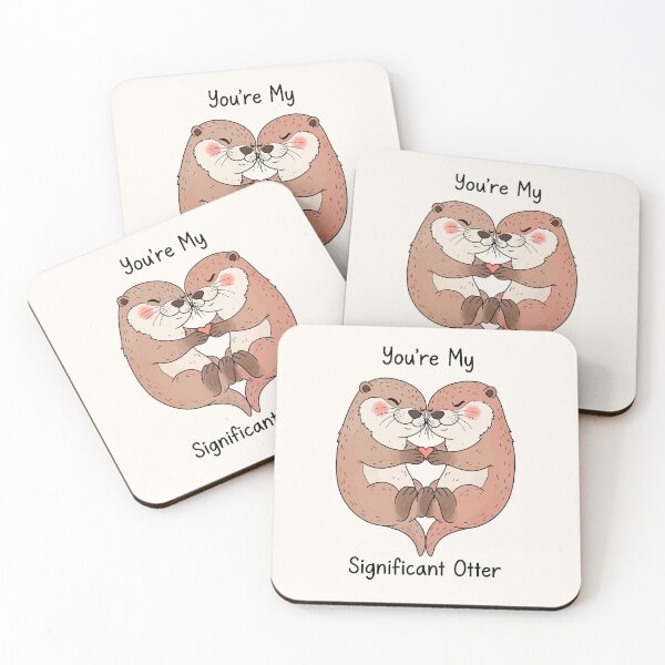 Item preview, Cute Otter Couple - Significant Otter Qoute. designed and sold by StudioJohan.
