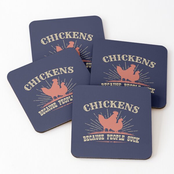 Item preview, Chickens Because People Suck designed and sold by jaygo.