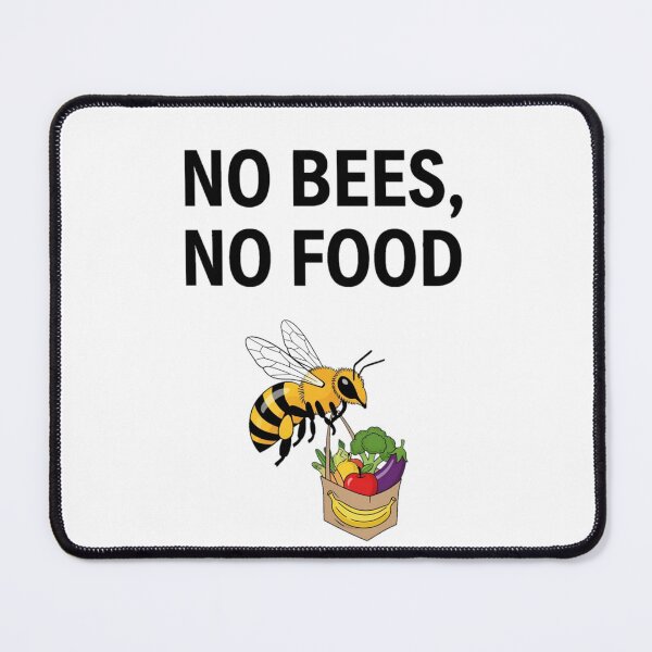 Item preview, No Bees, No Food - Environmental & Food Security Design designed and sold by ART-POD-PL.