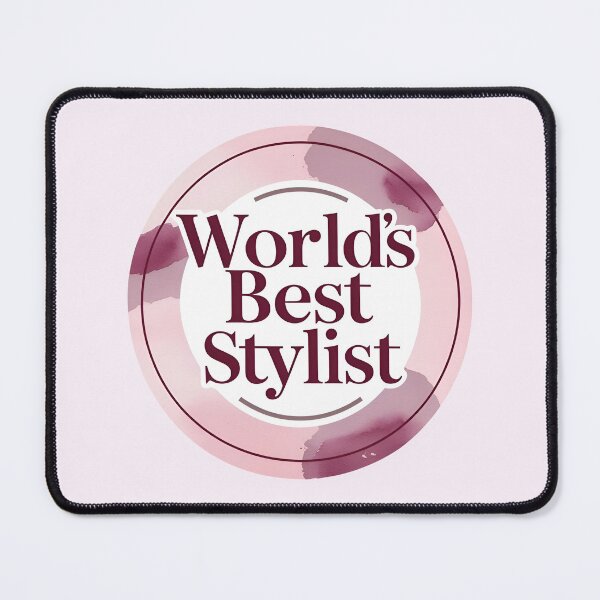 Item preview, Worlds Best Stylist designed and sold by MoonMonkeyNbear.