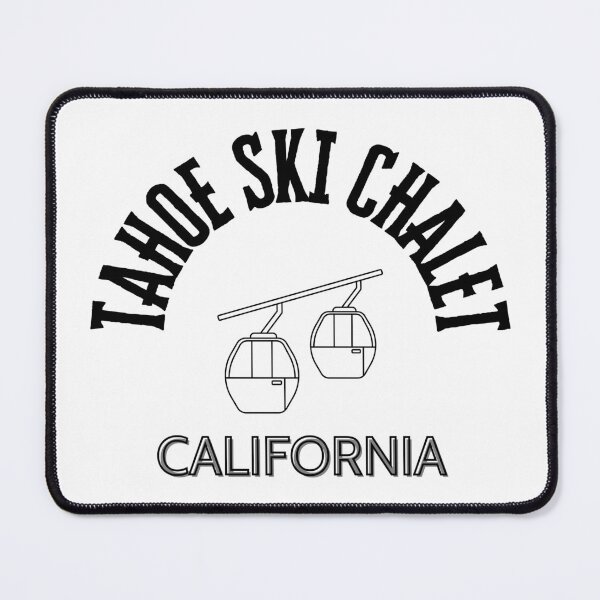 Item preview, Tahoe Ski Chalet - California side of the lake (black text) designed and sold by todayifeelbitchy.