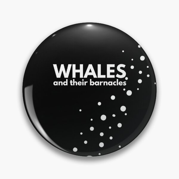 Item preview, Represent whales and their barnacles (white text) designed and sold by todayifeelbitchy.
