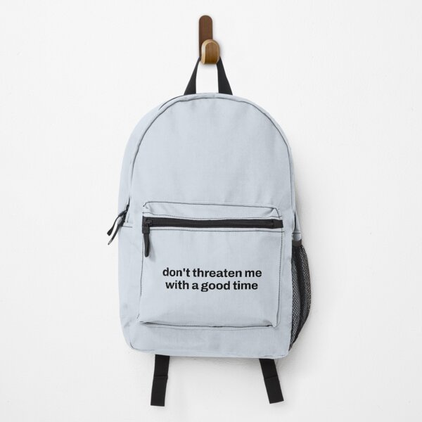 Item preview, Don't threaten me with a good time designed and sold by Shanyacreates.