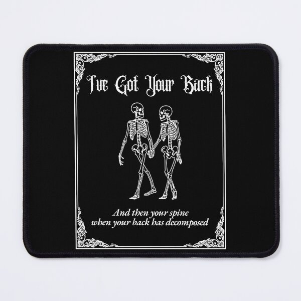 Item preview, I've Got Your Back (white print) designed and sold by todayifeelbitchy.