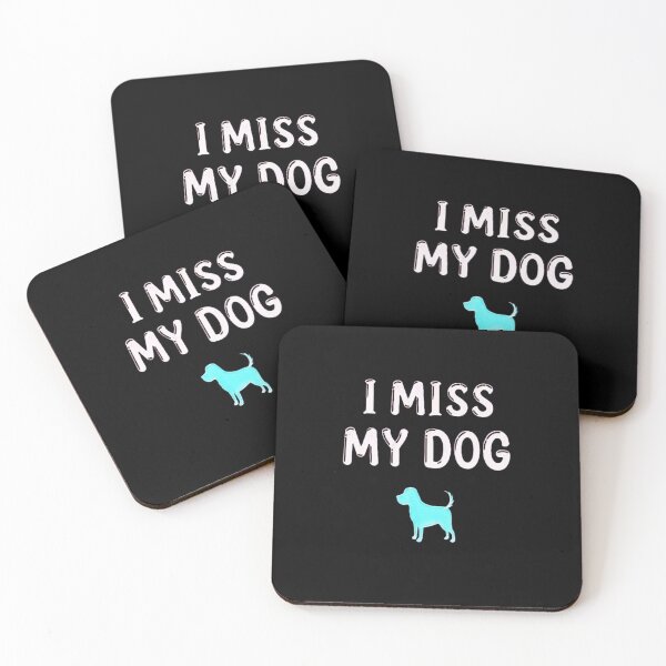 Item preview, I Miss My Dog – Pet Memorial Quote with Cute Dog Illustration designed and sold by creativerooney.