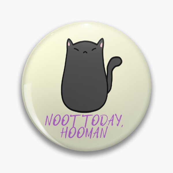 Item preview, Not Today Hooman  designed and sold by ridnaledesigner.