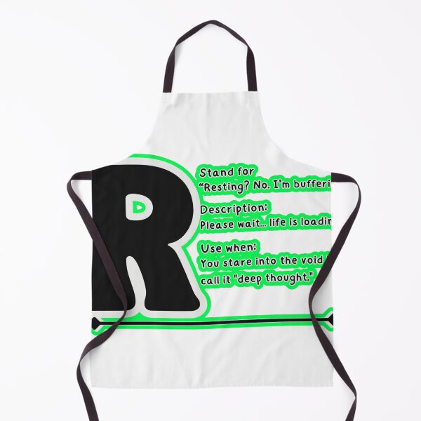 Item preview, R Stands for "Resting? No. I’m Buffering." – Funny Lazy Lifestyle, Introvert & Work-from-Home Humor Quote designed and sold by SnarkyTextStudiO.