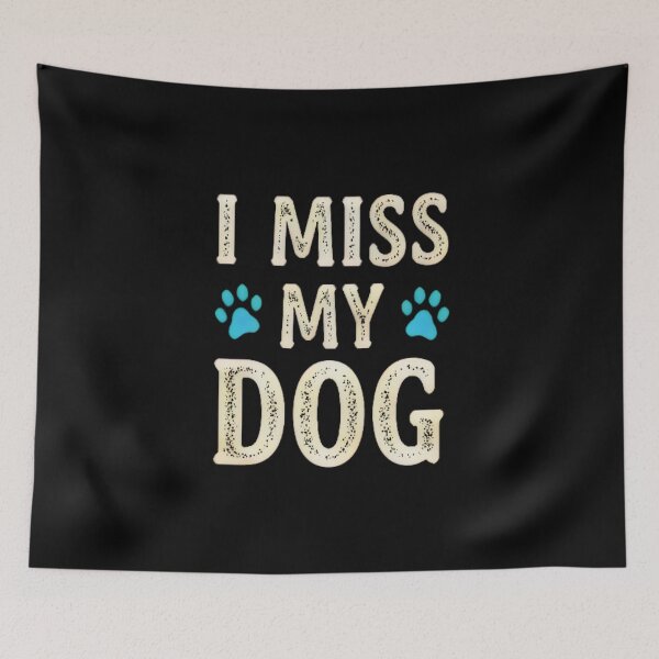 Item preview, I Miss My Dog – Pet Loss Remembrance Quote Typography designed and sold by creativerooney.