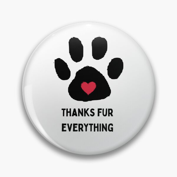 Item preview, Thanks Fur Everything designed and sold by Dog Lover Designs.