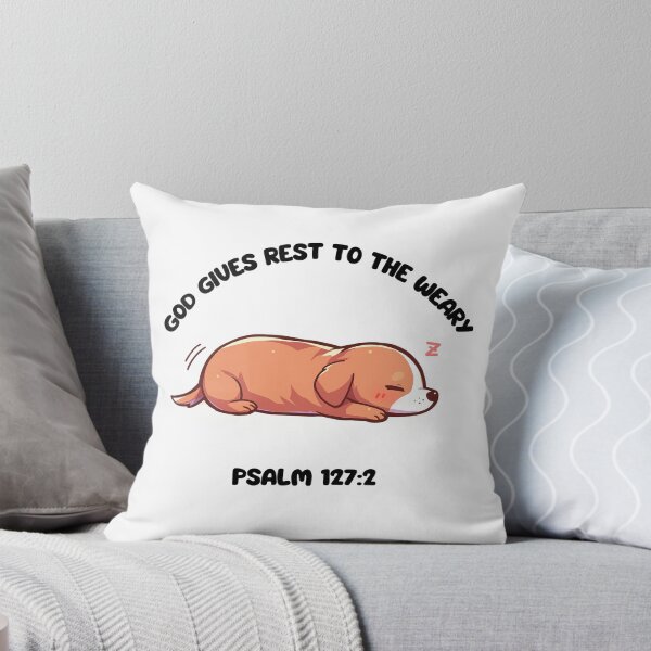 Item preview, God Gives Rest to the Weary – Psalm 127:2 Cute Puppy designed and sold by OrtegaGrace.